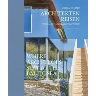 Where Architects Stay at the Baltic Sea (Bilingual edition)