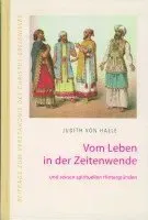 Vom Leben in der Zeitenwende und seinen spirituellen Hintergründen