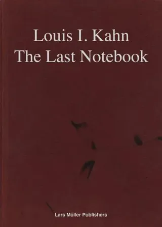 Louis I. Kahn: The Last Notebook: Four Freedoms Memorial, Roosevelt Island, New York