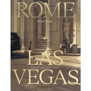 Rome - Las Vegas: Bread and Circuses