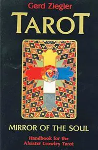 Crowley Tarot: Mirror of the Soul