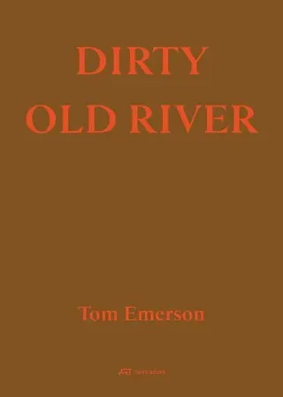 Dirty Old River