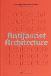 Antifascist Architecture