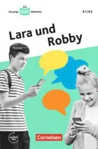 Die junge DaF-Bibliothek A1/A2 - Lara und Robby