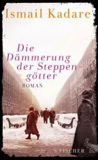 Die Dämmerung der Steppengötter