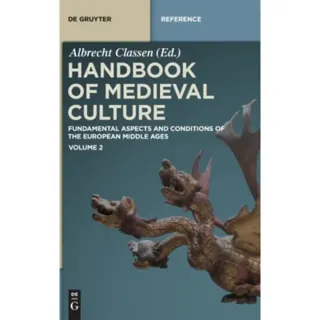Handbook of Medieval Culture. Volume 2