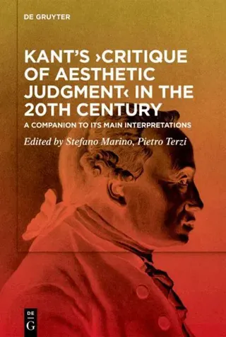 Kant's ›Critique of Aesthetic Judgment‹ in the 20th Century