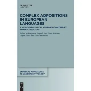 Complex Adpositions in European Languages