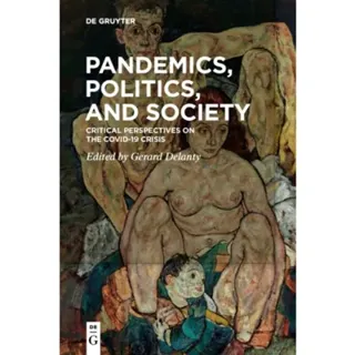 Pandemics, Politics, and Society