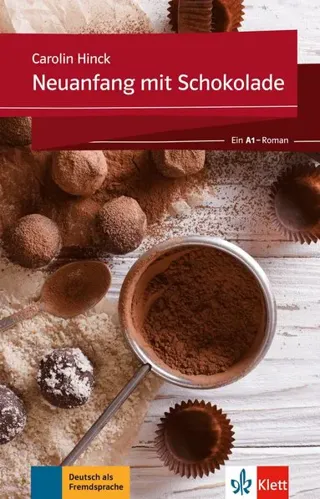 Neuanfang mit Schokolade - Ein A1-Roman