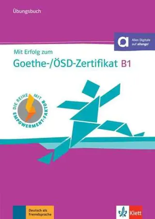 Mit Erfolg zum Goethe-Zertifikat