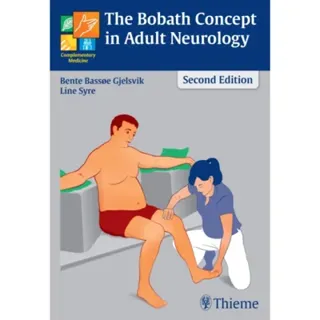The Bobath Concept in Adult Neurology