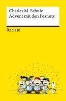 Advent mit den Peanuts. Adventskalenderbuch mit 24 Comics der beliebtesten Peanuts-Figuren - Reclams Universal-Bibliothek