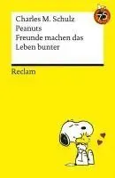 Peanuts. Freunde machen das Leben bunter