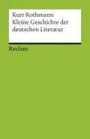 Kleine Geschichte der deutschen Literatur