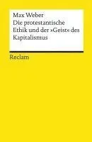 Die protestantische Ethik und der »Geist« des Kapitalismus