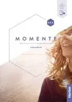 Momente in 6 Banden