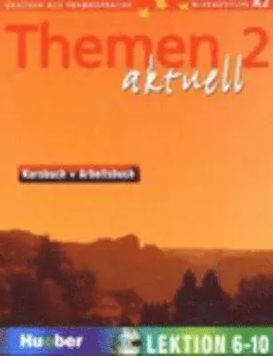 Themen aktuell 2 Kursb. u. Arbb. Lekt. 6-10 mit CD-Rom.