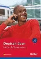Deutsch üben - Hören & Sprechen A2