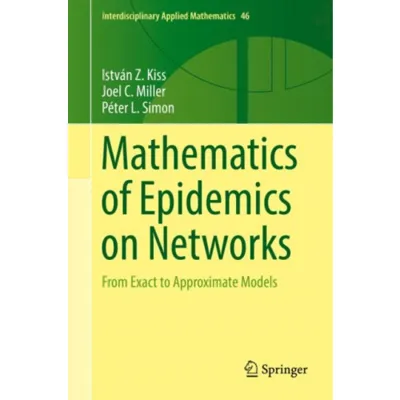 Mathematics of Epidemics on Networks