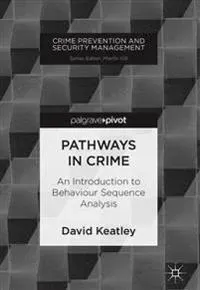 Pathways in Crime