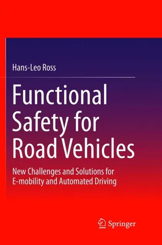 Functional Safety for Road Vehicles