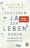 ... trotzdem Ja zum Leben sagen