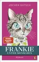 Frankie - Unter Menschen