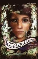 Woodwalkers (5). Feindliche Spuren