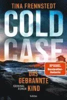 COLD CASE - Das gebrannte Kind