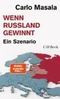 Wenn Russland gewinnt