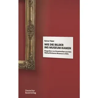 Wie die Bilder ins Museum kamen