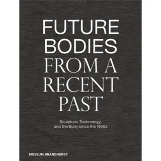 Future Bodies from a Recent Past