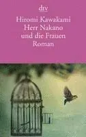 Kawakami, H: Herr Nakano und die Frauen
