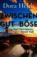 Zwischen Gut und Böse