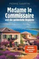 Madame le Commissaire und die gefährliche Begierde