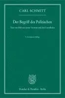 Der Begriff Des Politischen: Text Von 1932 Mit Einem Vorwort Und Drei Corollarien