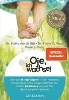 Oje, ich wachse!