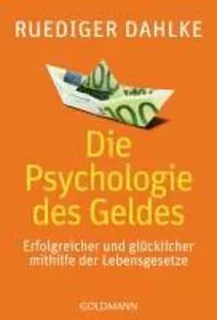 Die Psychologie des Geldes