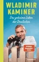 Das geheime Leben der Deutschen