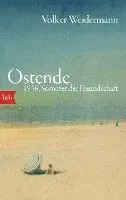 Ostende 1936, Sommer der Freundschaft