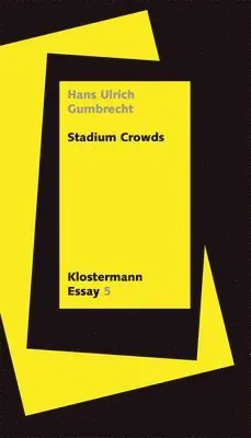 Stadium Crowds: Rituale Der Intensitat