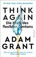 Think Again - Die Kraft des flexiblen Denkens