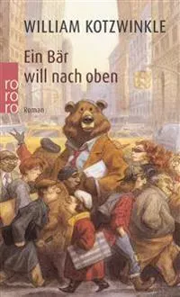 Ein Bär will nach oben