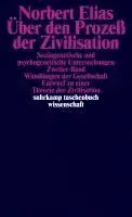 Über den Prozeß der Zivilisation. 2 Bände