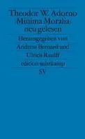 ' Minima Moralia' neu gelesen