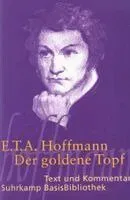 Der goldene Topf. Text und Kommentar