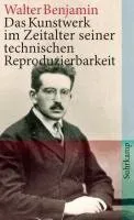 Das Kunstwerk im Zeitalter seiner technischen Reproduzierbarkeit