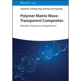 Polymer Matrix Wave-Transparent Composites