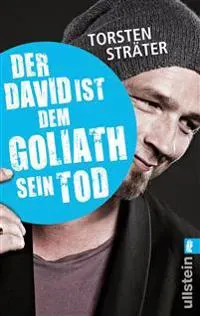 Der David ist dem Goliath sein Tod